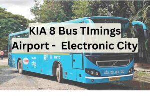 KIAS 8 Bus Timings KIA 8 Bus Route BMTC Vayu Vajra Timings 